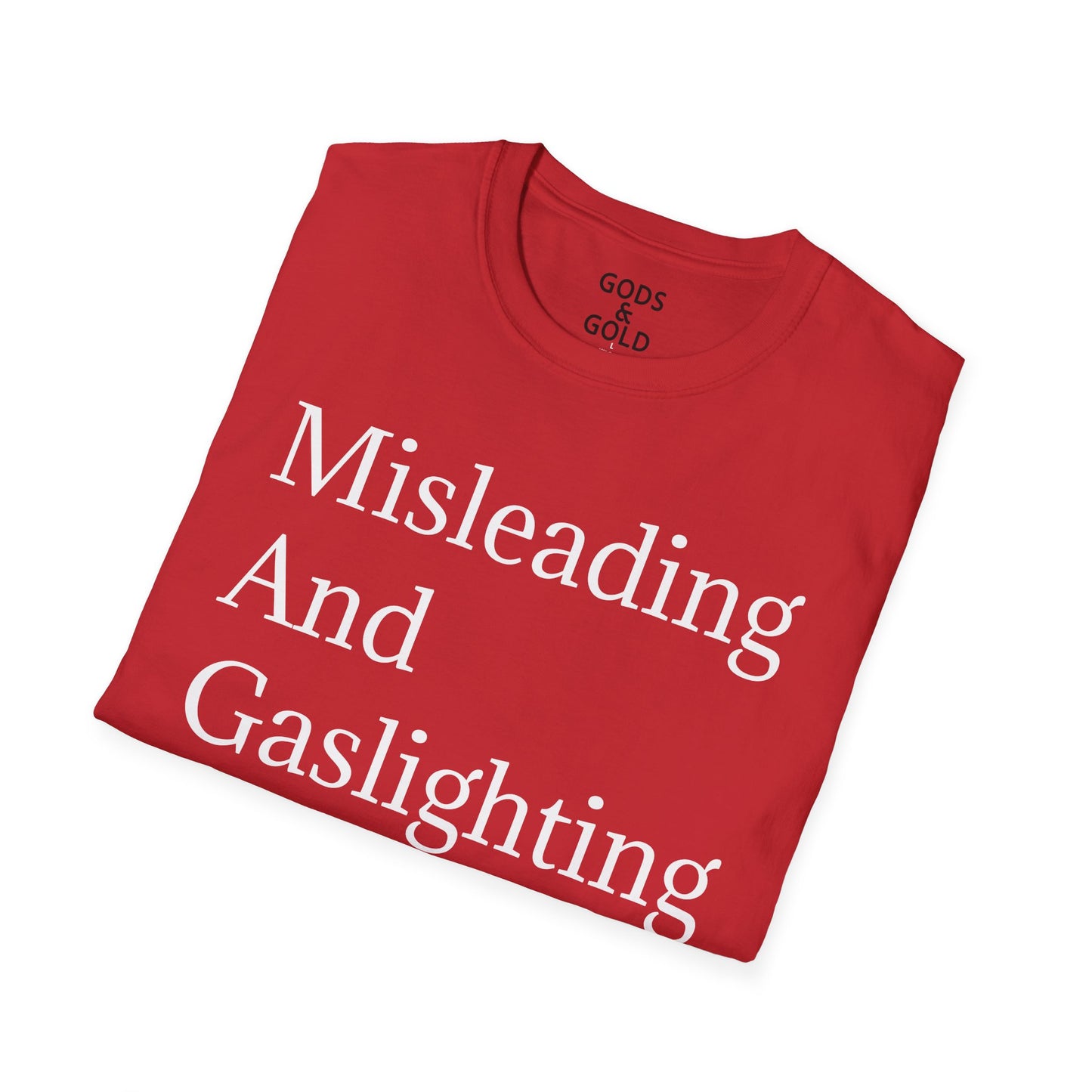 MAGA T-Shirt — "Misleading And Gaslighting Americans" Political Statement Tee