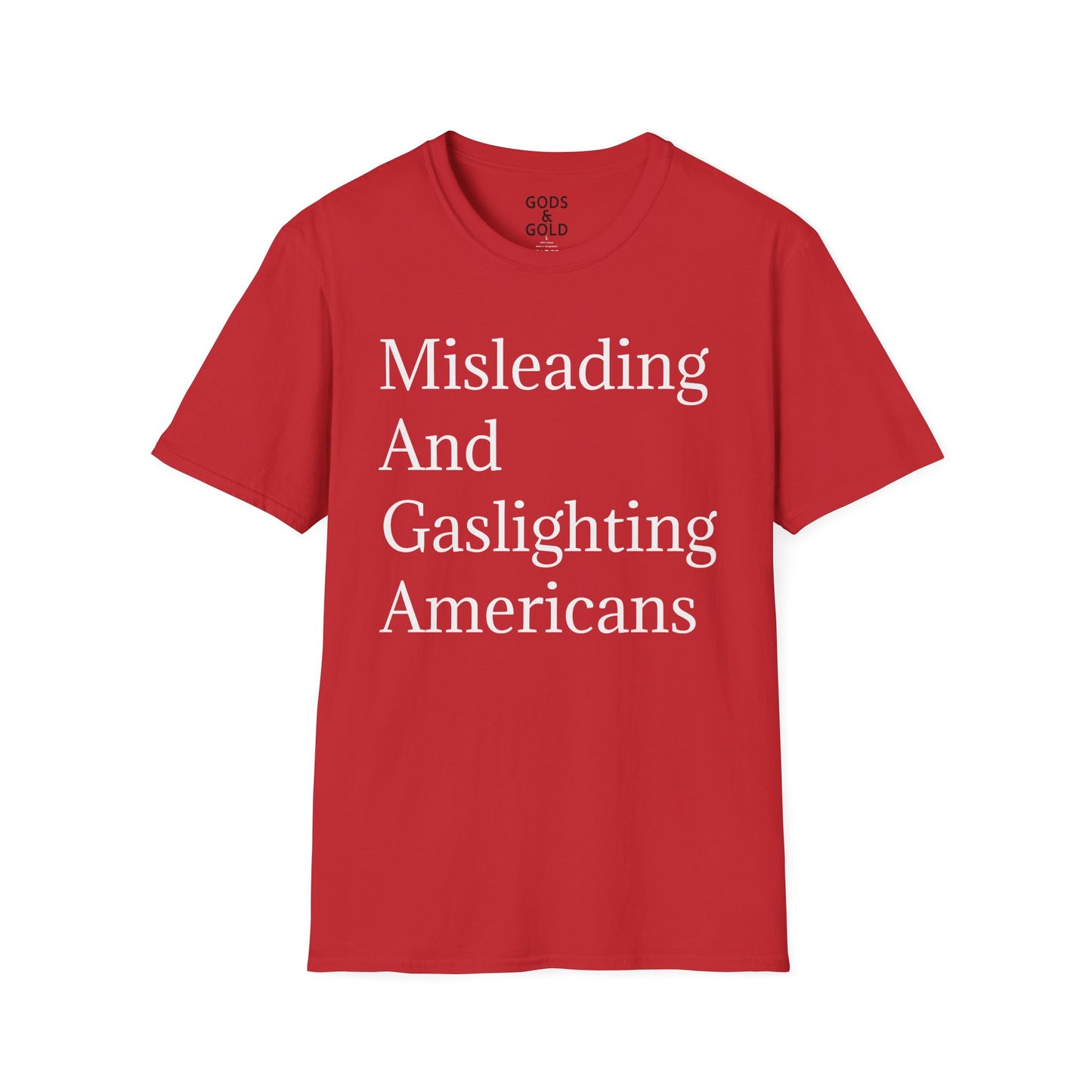 MAGA T-Shirt — "Misleading And Gaslighting Americans" Political Statement Tee